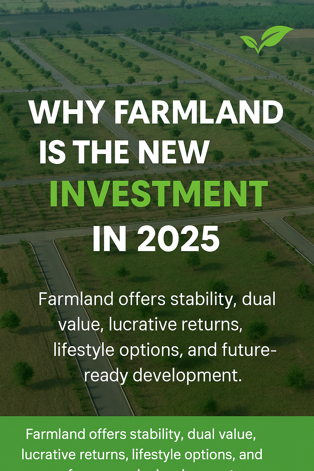 Why Farmland is the New Smart Investment in 2025
